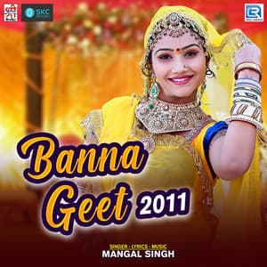 Banna Geet 2011 - Mangal Singh