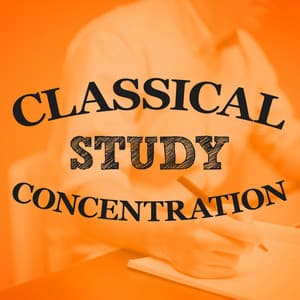 Classical Study Concentration - Classical Study Music