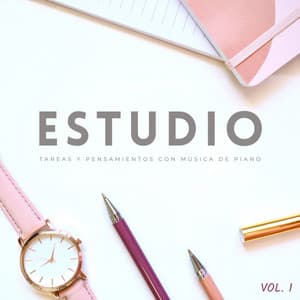 Estudio: Tareas Y Pensamientos Con Música De Piano Vol. 1 - Tonos de estudio Binaural Beats