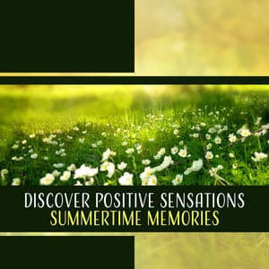 Discover Positive Sensations - Zen Natural Sounds