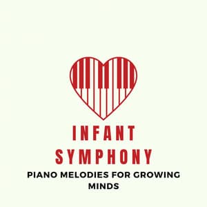 Infant Symphony: Piano Melodies for Growing Minds - Digital Classic