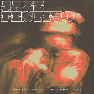 Jazz Festivo - Musica di Sottofondo Jazz