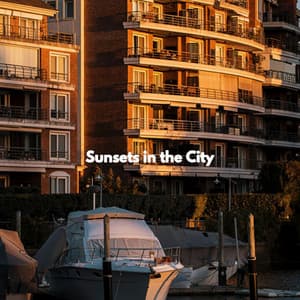 Sunsets in the City - Musica de Bar Ambiente