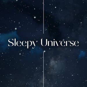 Sleepy Universe: Cosmic Sleep Ambient, Soothing Sounds of Space - Pure Sound Universe