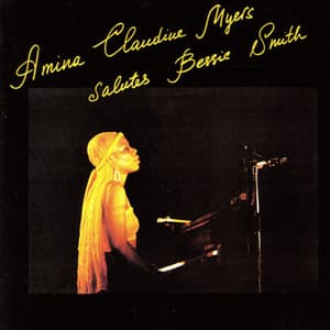 Salutes Bessie Smith - Amina Claudine Myers