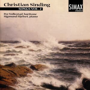 Christian Sinding: Songs Vol.2 - Christian Sinding
