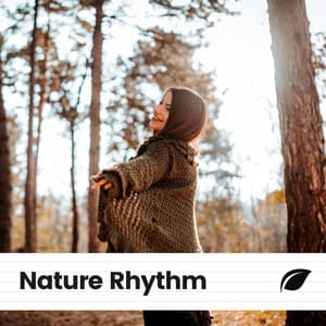 Nature Rhythm - The Forest Escape