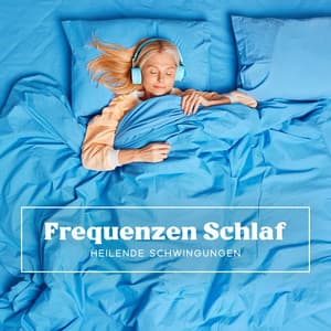 Frequenzen Schlaf: Heilende Schwingungen für Meditation und Entfernung Negativer Energie - Musik für die Seele Universum