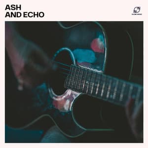 Ash and Echo - Guitar Music Zone