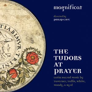 The Tudors at Prayer - Magnificat