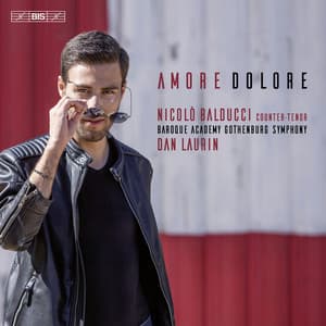 Amore Dolore - Countertenor Arias - Nicolò Balducci