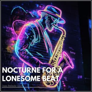 Nocturne for a Lonesome Beat - Jazz Ballads Club