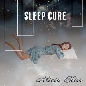 Sleep Cure - Alicia Bliss