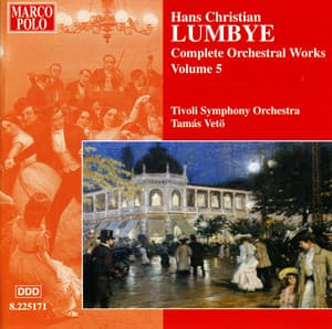 Lumbye: Orchestral Works, Vol. 5 - Hans Christian Lumbye