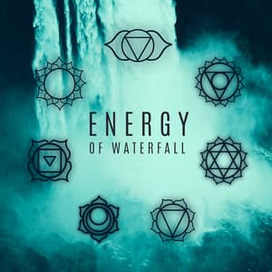 Energy of Waterfall. Soothing & Healing Sounds of Water - Waterfall Sounds Universe