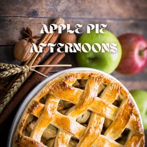 Apple Pie Afternoons - Two Seconds to Wild West