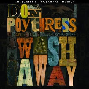 Wash Away - Don Poythress