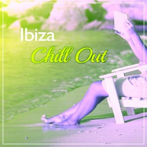Ibiza Chill Out – Beach Chill, Total Rest, Relaxing Music, Party Songs - The Cocktail Lounge Players
