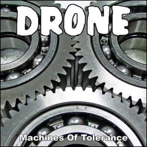 Machines Of Tolerance - Drone