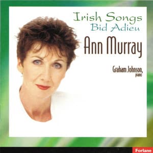 Irish Songs : Bid adieu - Ann Murray
