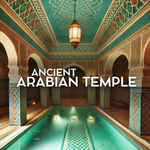 Ancient Arabian Temple: Hammam Spa, Belly Dance, Arabic Relaxation - Oriental Music Zone