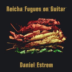 Reicha: Fugues on Guitar - Antoine Reicha