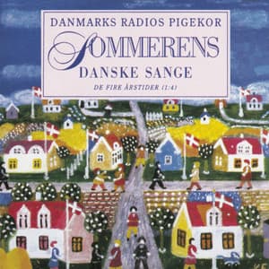 Sommerens Danske Sange - DR PigeKoret