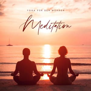 Yoga für den Morgen - Meditation, Relax mit Naturgeräusche, Heilende Rhythmen und Zen Musik - Sonja Ruhige