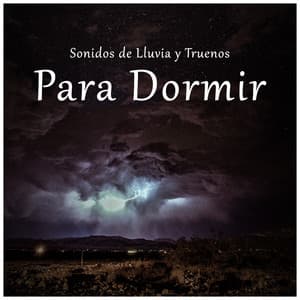 Sonidos de Lluvia y Truenos Para Dormir - Musica Relajante