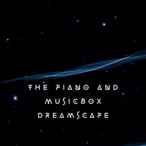 The Piano And Musicbox Dreamscape - Baby Mozart