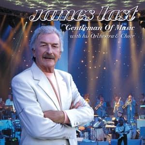 Gentleman Of Music - James Last