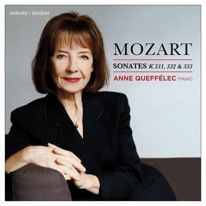 Mozart: Sonates pour piano, K. 331, 332 & 333 - Wolfgang Amadeus Mozart