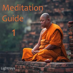 Meditation Guide 1 - Lightrays