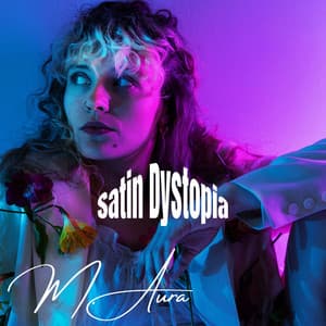 Satin Dystopia: Lucid Blue Fever - M. Aura
