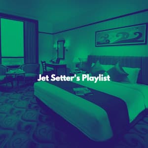 Jet Setter's Playlist - Cool Jazz Moods