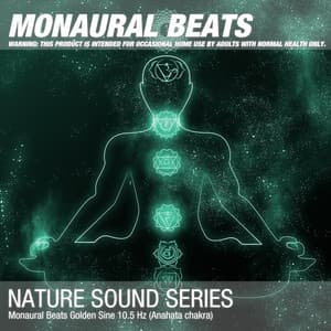 Monaural Beats Golden Sine 10.5 Hz - Binaural Beats