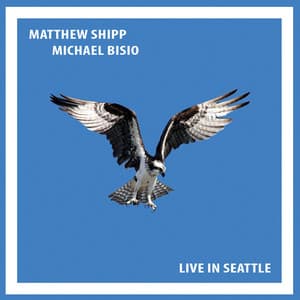 Live in Seattle - Matthew Shipp