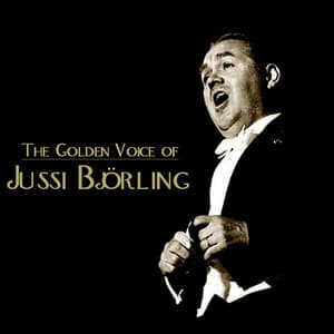 The Golden Voice Of Jussi Bjorling - Friedrich von Flotow