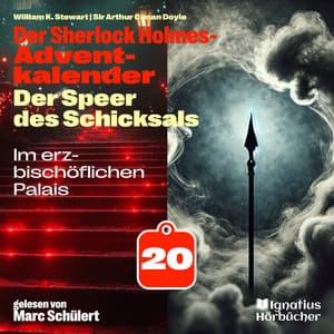 Im erzbischöflichen Palais - Der Sherlock Holmes-Adventkalender