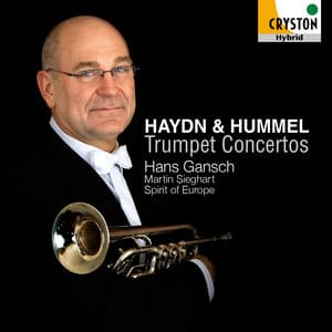 Haydn & Hummel:Trumpet Concertos etc. - Hans Gansch