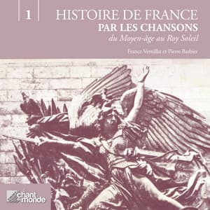Histoires de France, volume 1 : Du Moyen-Age au Roy Soleil - Jean Giraudeau
