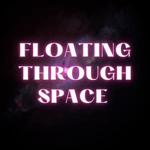 Floating Through Space - Zen Ken