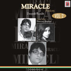 Miracle Fusion Vol 2 - Deepak Pandit