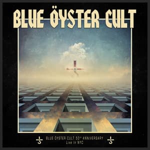 50th Anniversary Live - First Night - Blue Öyster Cult