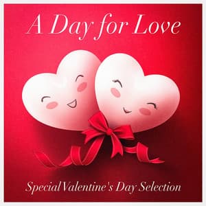 A Day for Love - Best Love Songs