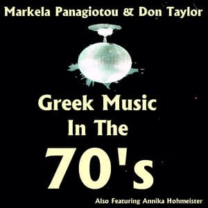 Greek Music In The 70s - Markella Panagiotou