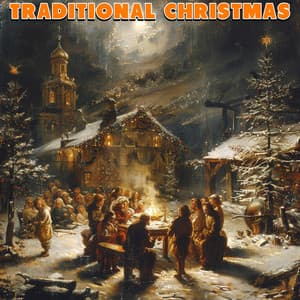 Traditional Christmas - Christmas Music