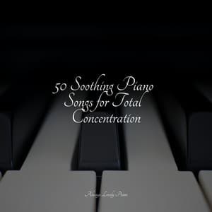 50 Sounds of Piano Nights - Study Music And Piano Music
