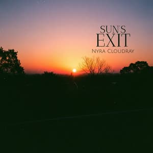 Sun’s Exit - Nyra Cloudray