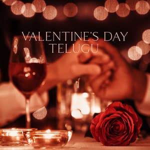ప్రేమికుల రోజు Valentine's Day Telugu - लव Love Anthems